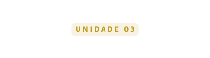 Unidade 03